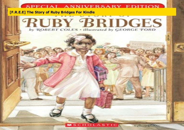 [F.R.E.E] The Story of Ruby Bridges For Kindle