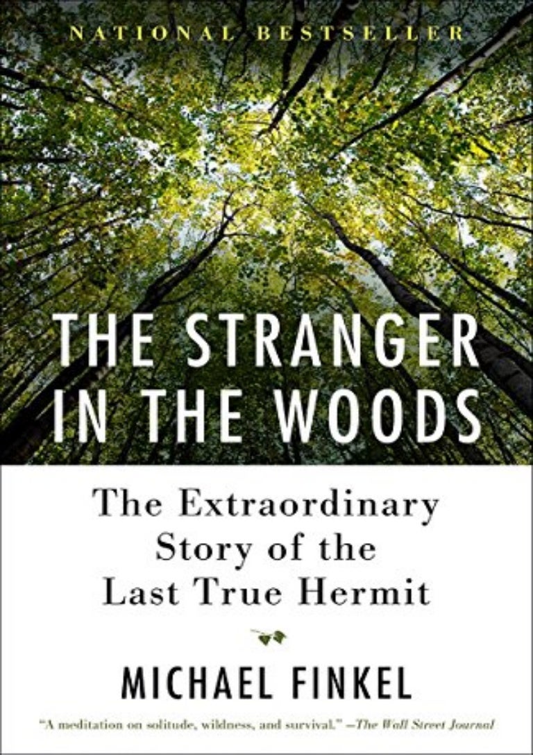 PDF DOWNLOAD The Stranger in the Woods The Extraordinary Story of th…