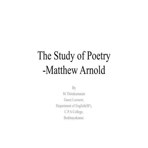 CRITIC MATHEW ARNOLD_THE_STUDY_OF_POETRY.pptx
