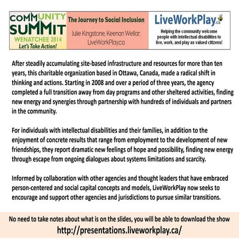 The Community Summit 2014: LiveWorkPlay and the Journey to Social Inclusion, ...