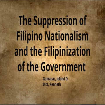 The-Suppression-of-Filipino-Nationalism-and-the-Filipinization-of-the ...