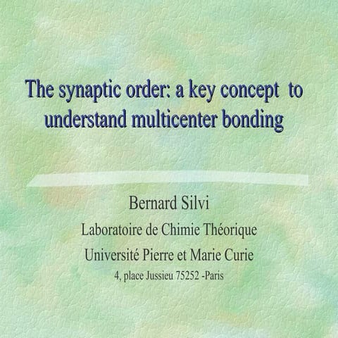 The synaptic order a key concept  to understand multicenter bonding synaptic