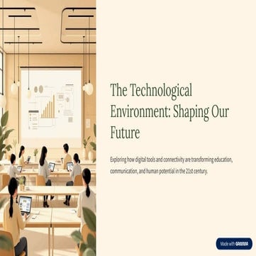 The Technological Environment: Transforming Education, Communication ...