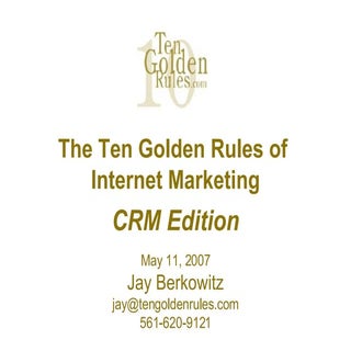The Ten Golden Rules of Internet Ma...