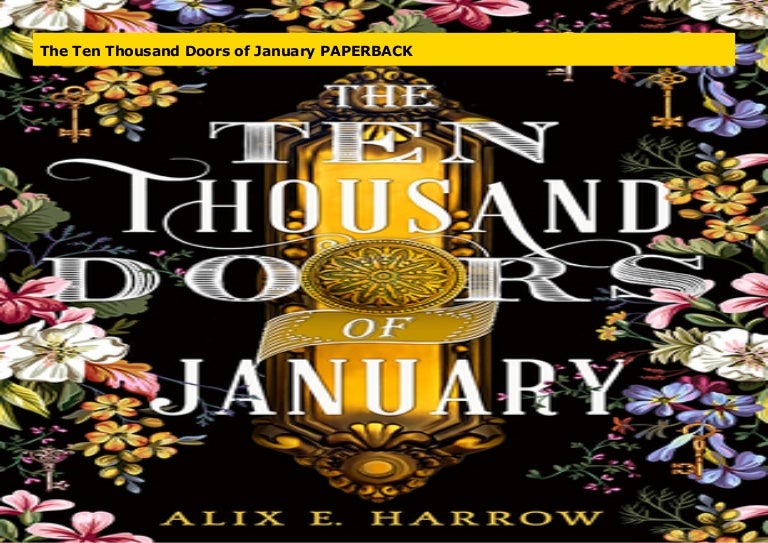 The Ten Thousand Doors of January PAPERBACK