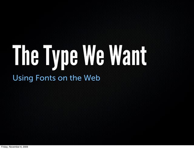 The Type We Want