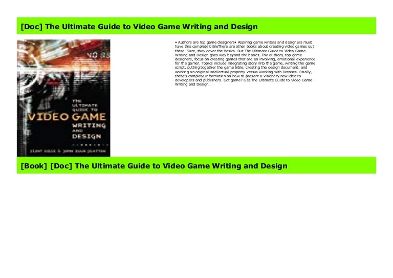 [Doc] The Ultimate Guide to Video Game Writing and Design
