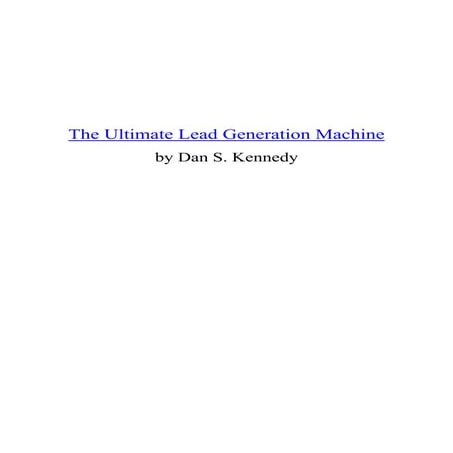 The-Ultimate-Lead-Generation-Machine