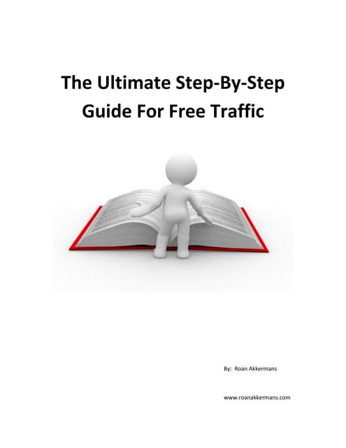 The ultimate-step-by-step-guide-for-free-traffic