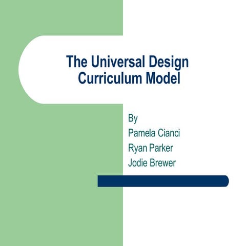 The Universal Design Curriculum Model
