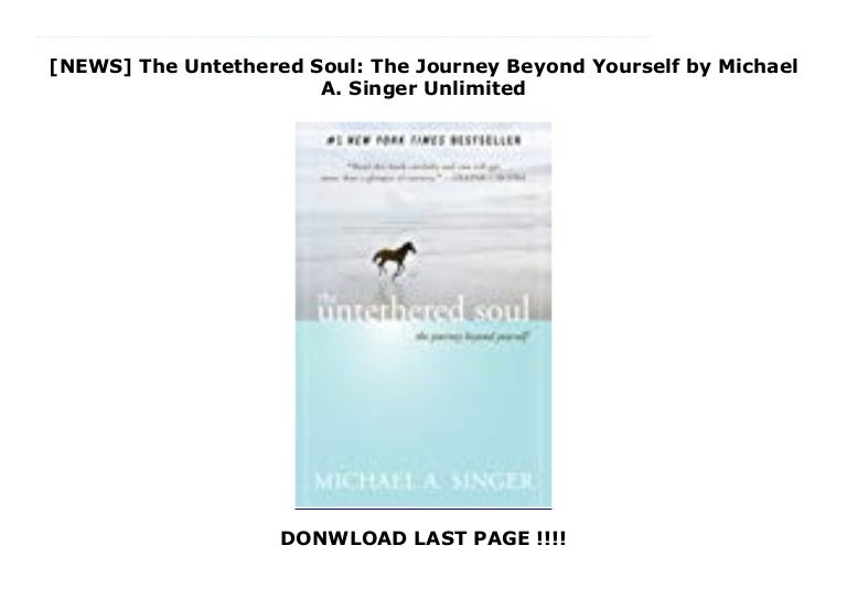 The Untethered Soul Pdf Google Drive The Untethered Soul Pdf Google Drive
