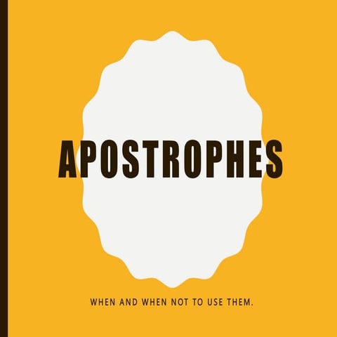 The uses of apostrophes for students to learn | PPTX