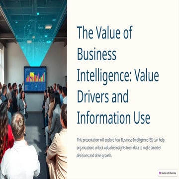 The-Value-of-Business-Intelligence-Value-Drivers-and-Information-Use.pptx