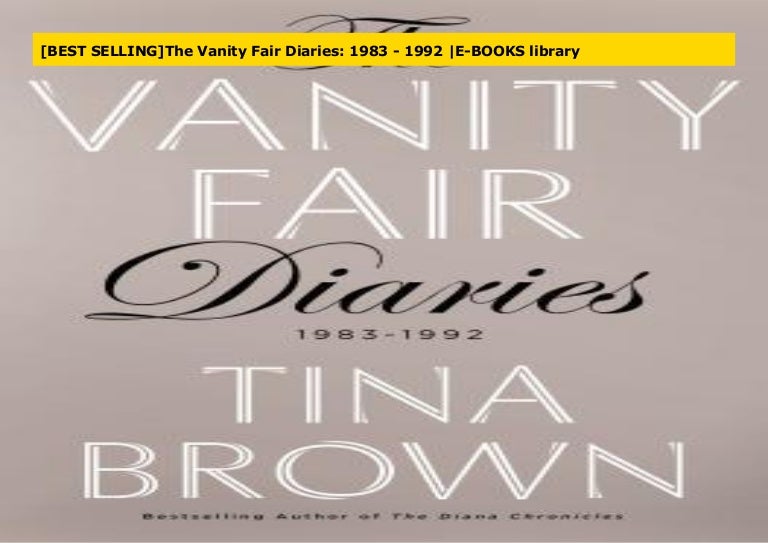 Best Selling The Vanity Fair Diaries 1983 1992 E Books Library