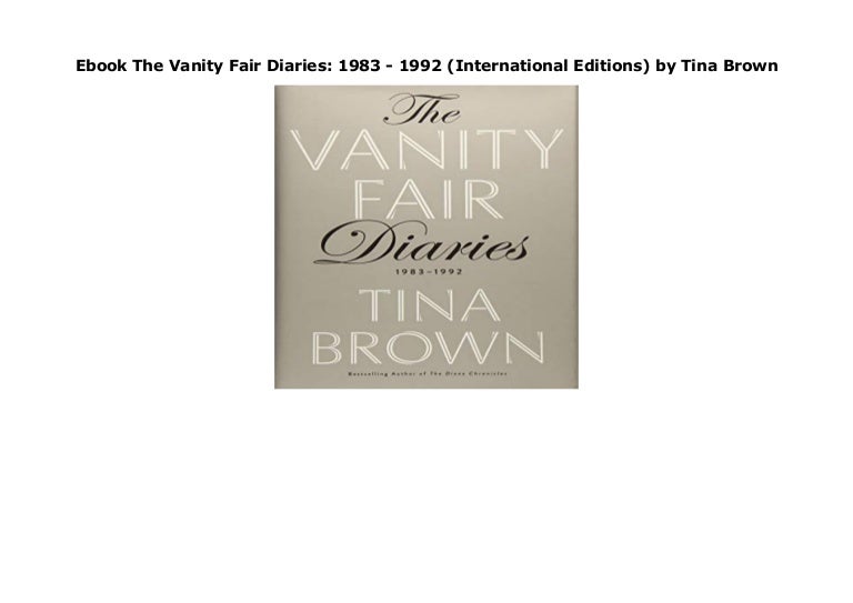 Ebook The Vanity Fair Diaries 1983 1992 International Editions B