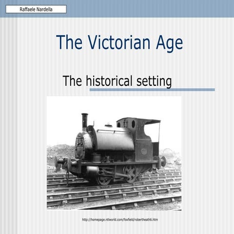 The Victorian Age historical setting