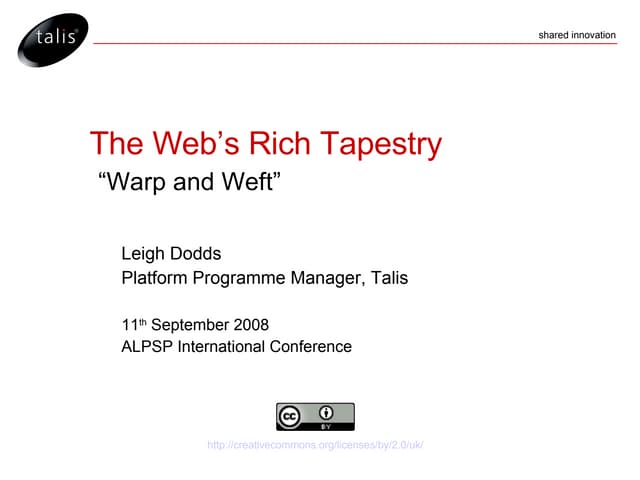 The Web’s Rich Tapestry