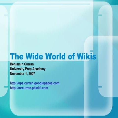 The Wide World Of Wikis