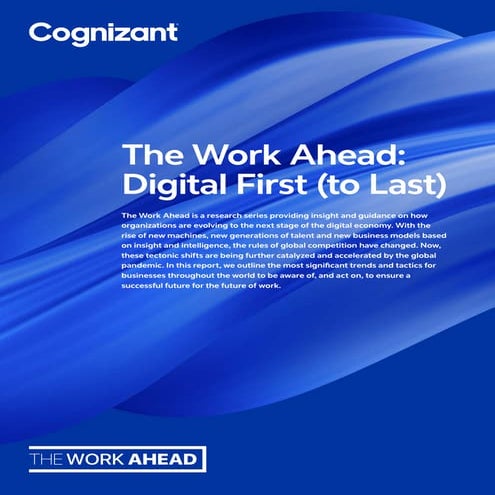 The Work Ahead: Digital First (to Last)