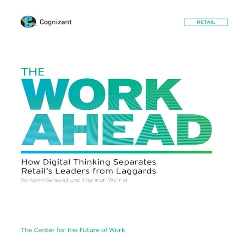 The Work Ahead: How Digital Thinking Separates Retail's Leaders from Laggards
