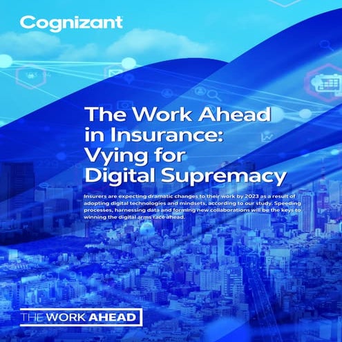 The Work Ahead in Insurance: Vying for Digital Supremacy