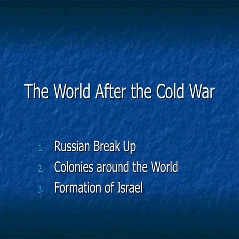 The World After The Cold War