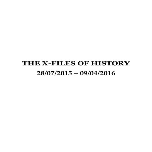 The X File of History - Câu chuyện lịch sử  