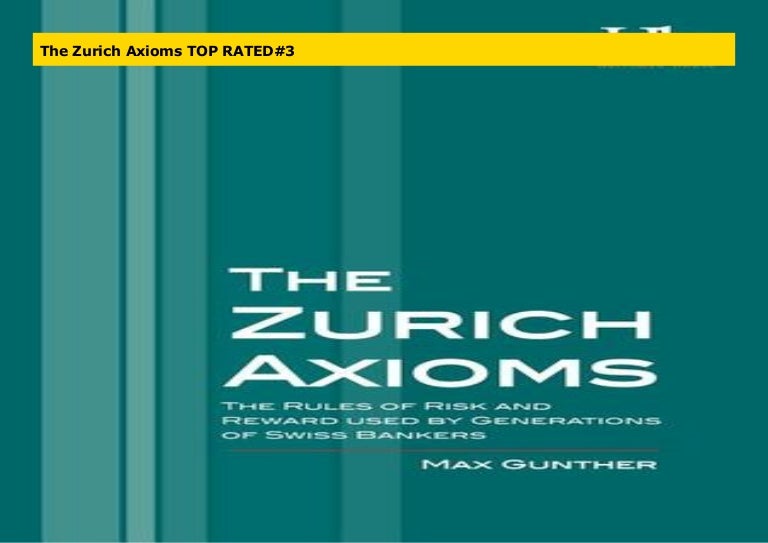 The Zurich Axioms TOP RATED3