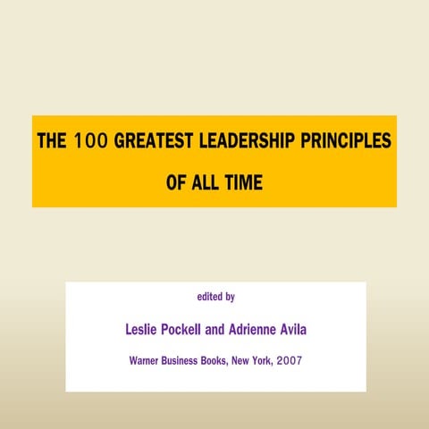 หลักการผู้นำ 100 ประการ The 100 greatest leadership principles of all time 