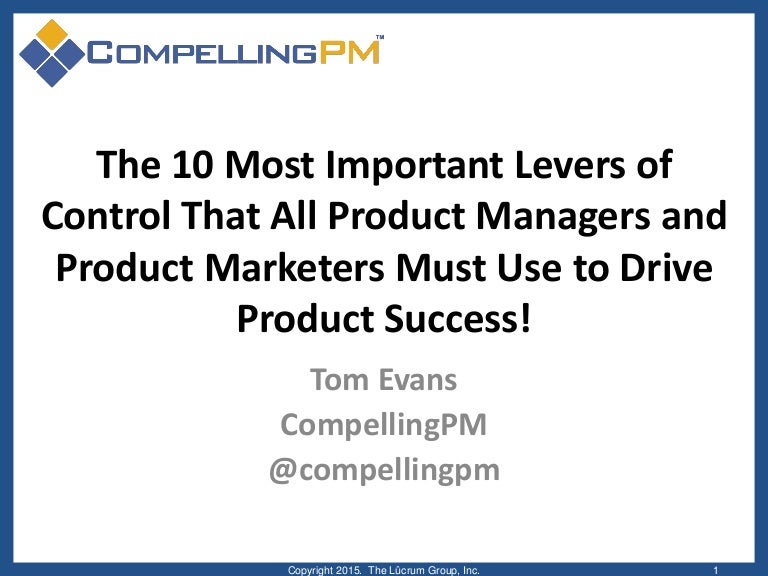 The 10 Most Important Levers of Control That All Product Managers and…