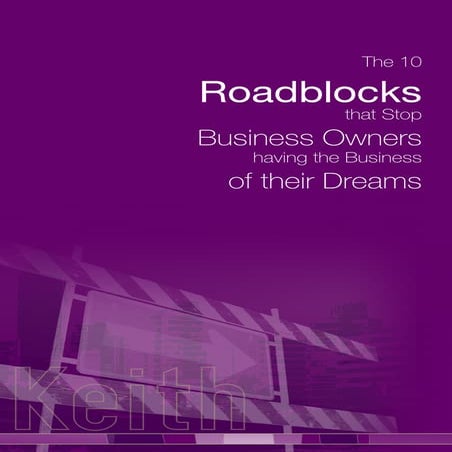 The 10 roadblocks for business owners