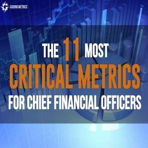 The 11 Most Critical Metrics for CFOs