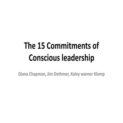 The 15 Commitments of Conscious Leadership