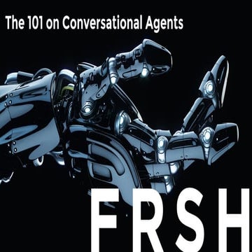 1o1 on Conversational Agents