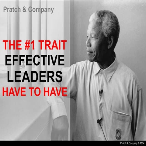 The #1 trait effective leaders have to have