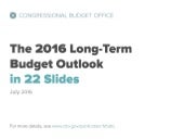 The 2016 Long-Term Budget Outlook i...
