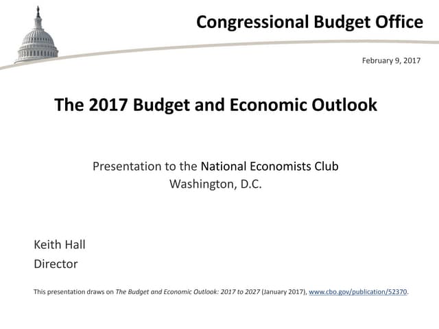 The 2017 Budget and Economic Outlook