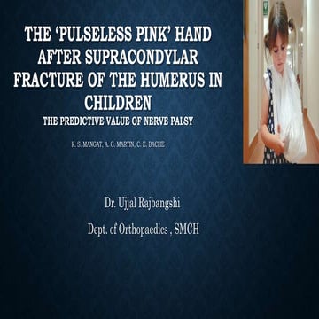 The pulseless pink hand after supracondylar fracture humerus
