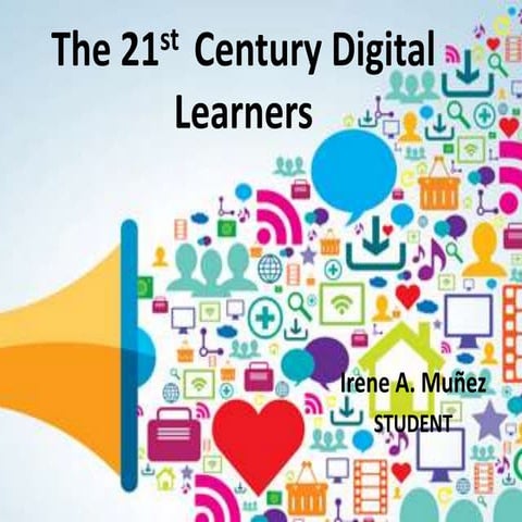 The 21st  century digital learners