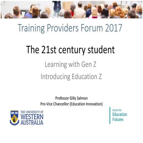 The 21st Century Student: Learning with Gen Z, Introducing Education Z