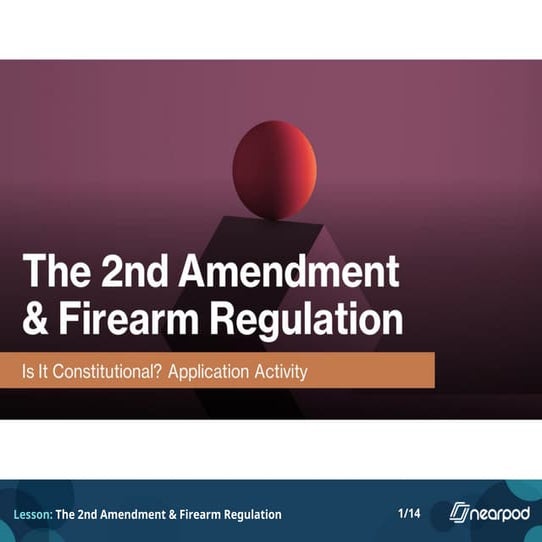 The 2nd amendment  firearm regulation