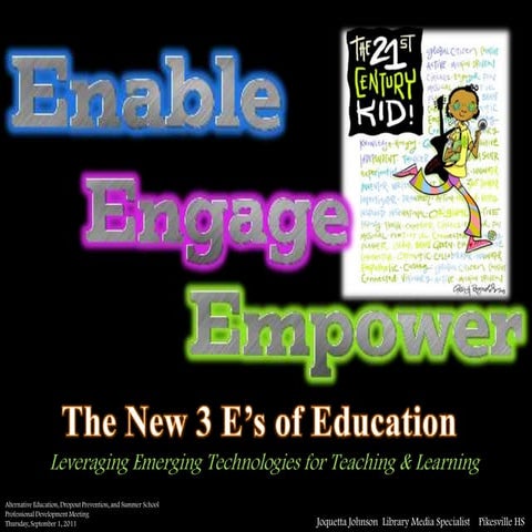 The New 3 E's of Education