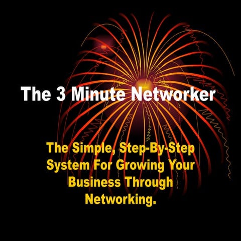The 3 minute networker