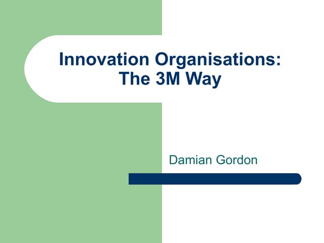 The 3M Way