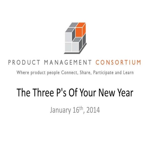 The 3 P's for a fresh start in 2014