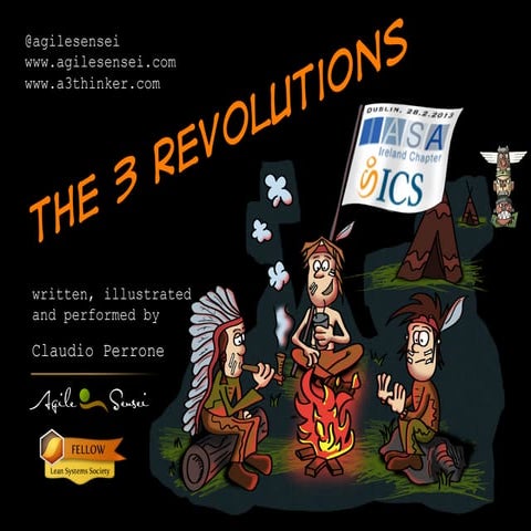 The 3 Revolutions (Agile, Lean, Lean Startup)
