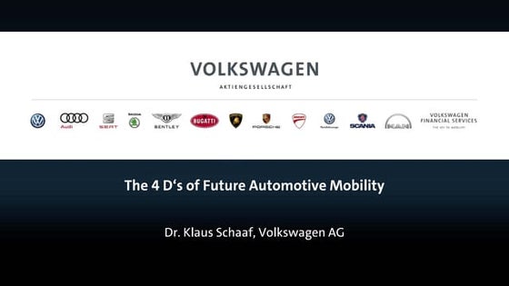 The 4 d space of future automotive mobility; klaus schaaf @ yotr