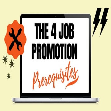 The 4 job promotion prerequisites rahila narejo