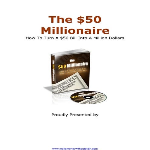 The 50 dollars millionaire