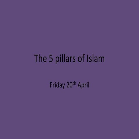 The 5 Pillars Of Islam Pptx